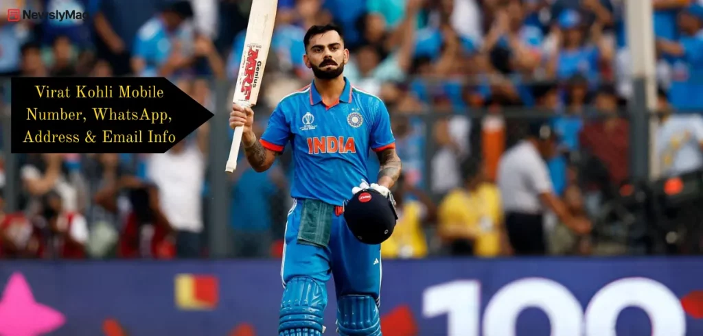 Virat Kohli Mobile Number, WhatsApp, Address & Email Info